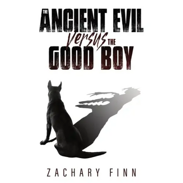 The Ancient Evil Versus the Good Boy
