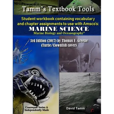 Student Workbook for Amsco's Marine Science* 3rd Edition by Thomas F. Greene: Relevant daily vocabulary and chapter assignments