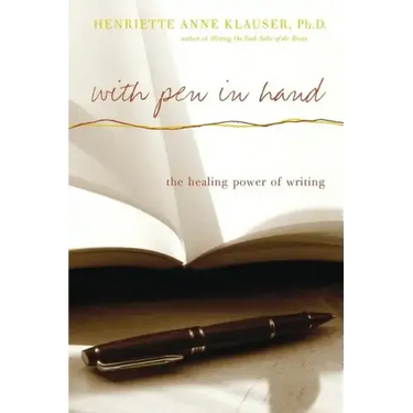 With Pen in Hand: The Healing Power of Writing