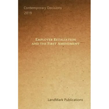 Employer Retaliation and the First Amendment