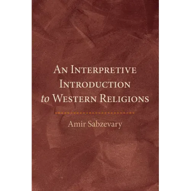 An Interpretive Introduction to Western Religions