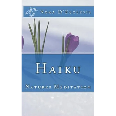 Haiku: Natures Meditation