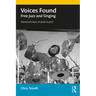 Voices Found: Free Jazz and Singing