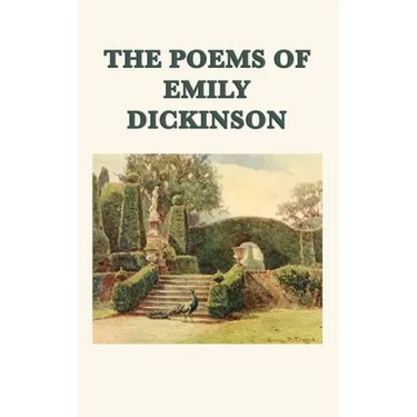 The Poems of Emily Dickinson