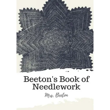 Beeton's Book of Needlework