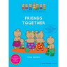 Friends Together: A Bear Buddies Learning Adventure: learn and practice early social language for making friends and playing together