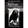Big Dogs of Tibet and the Himalayas