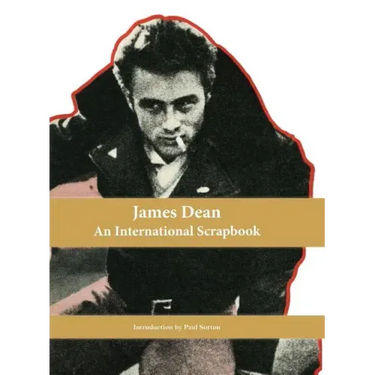 James Dean, An International Scrapbook