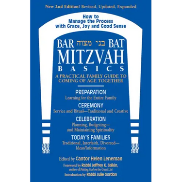Bar/Bat Mitzvah Basics 2/E: A Practical Family Guide to Coming of Age Together