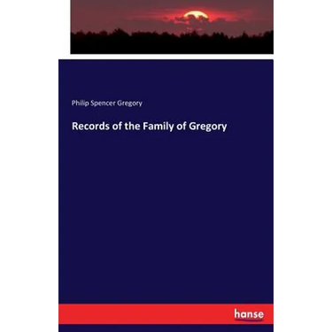 Records of the Family of Gregory