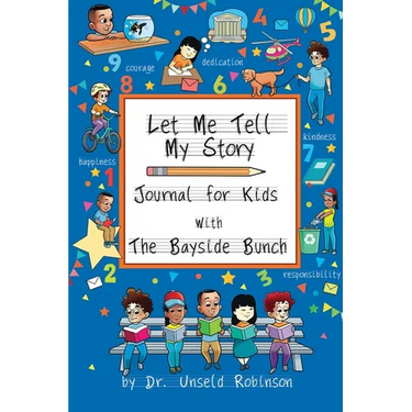 Let Me Tell My Story: Journal For Kids with The Bayside Bunch