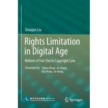 Rights Limitation in Digital Age: Reform of Fair Use in Copyright Law