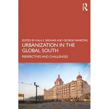 Urbanization in the Global South: Perspectives and Challenges