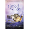 A Timed Wager