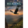 Healing in His Wings