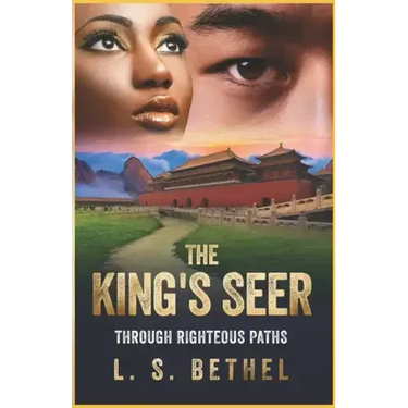 Through Righteous Paths: The King's Seer