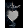 soft heart