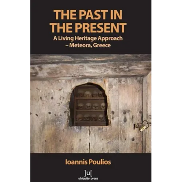 The Past in the Present: A Living Heritage Approach - Meteora, Greece