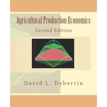 Agricultural Production Economics Second Edition