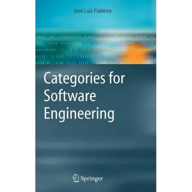 Categories for Software Engineering