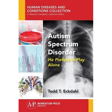 Autism Spectrum Disorder: He Prefers to Play Alone
