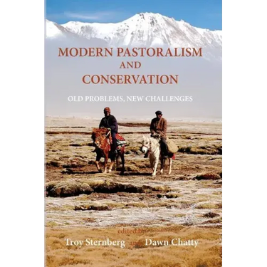 Modern Pastoralism and Conservation: Old Problems, New Challenges