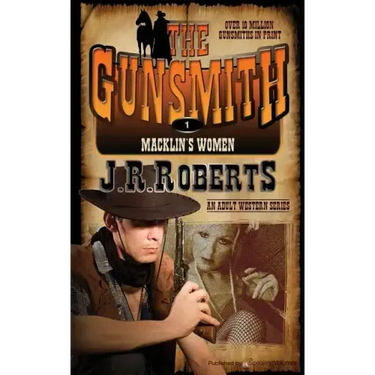 Macklin's Women: The Gunsmith