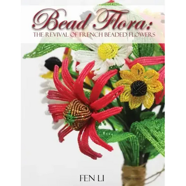 Bead Flora: The Revival of French Beaded Flowers