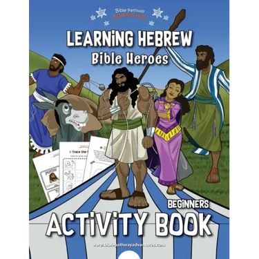 Learning Hebrew: Bible Heroes Activity Book