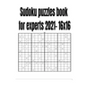 Sudoku puzzles book for experts 2021- 16x16