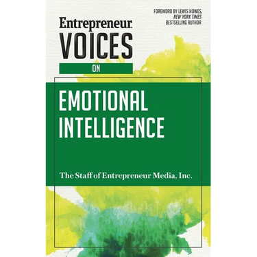 Entrepreneur Voices on Emotional Intelligence