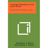 A Yankee Trader In The Gold Rush: The Letters Of Franklin A. Buck