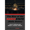 The Rise of the Narcostate