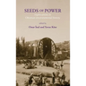 Seeds of Power: Explorations in Ottoman Environmental History