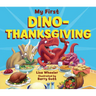 My First Dino-Thanksgiving