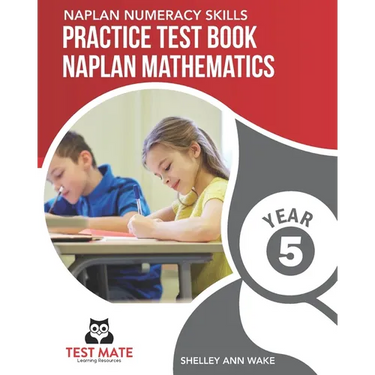 NAPLAN NUMERACY SKILLS Practice Test Book NAPLAN Mathematics Year 5