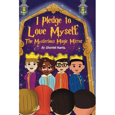 I Pledge To Love Myself The Mysterious Magic Mirror