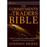 The Commitments of Traders Bible: How to Profit from Insider Market Intelligence