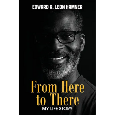 From Here to There: My Life Story
