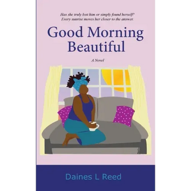 Good Morning Beautiful