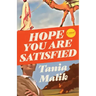 Hope You Are Satisfied