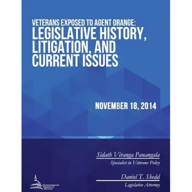 Veterans Exposed to Agent Orange: Legislative History, Litigation, and Current Issues