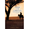 A Horse and His Christian
