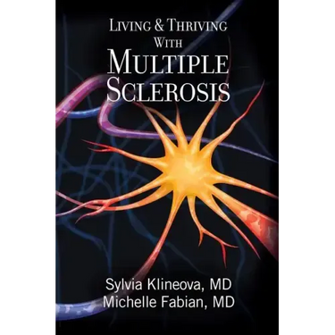 Living And Thriving With Multiple Sclerosis