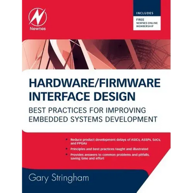 Hardware/Firmware Interface Design: Best Practices for Improving Embedded Systems Development