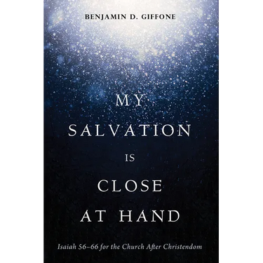 My Salvation Is Close at Hand