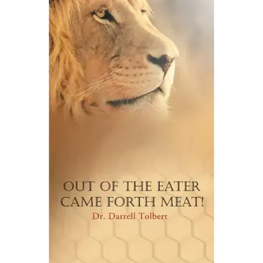 Out of the Eater Came Forth Meat!