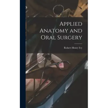 Applied Anatomy and Oral Surgery
