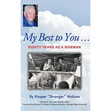 My Best to You ...: Eighty Years as a Sideman