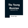 The Young Musician: Fighting His Way
